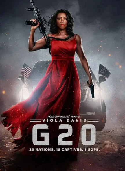 دانلود فیلم جی 20 (G20) رایگان با لینک مستقیم و کیفیت 4K