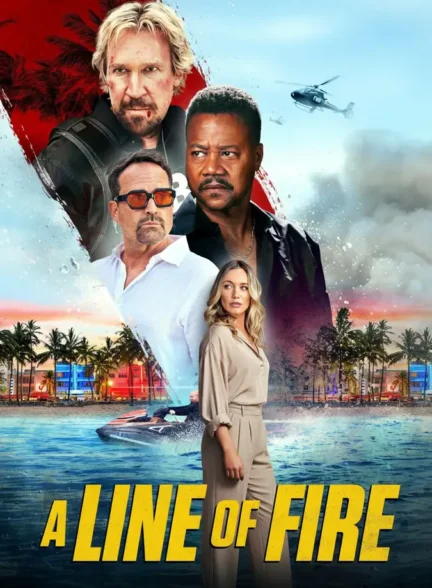 دانلود فیلم روی خط آتش (A Line of Fire 2025) زیرنویس