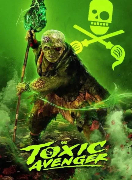 دانلود فیلم انتقام‌جوی سمی (The Toxic Avenger) دوبله