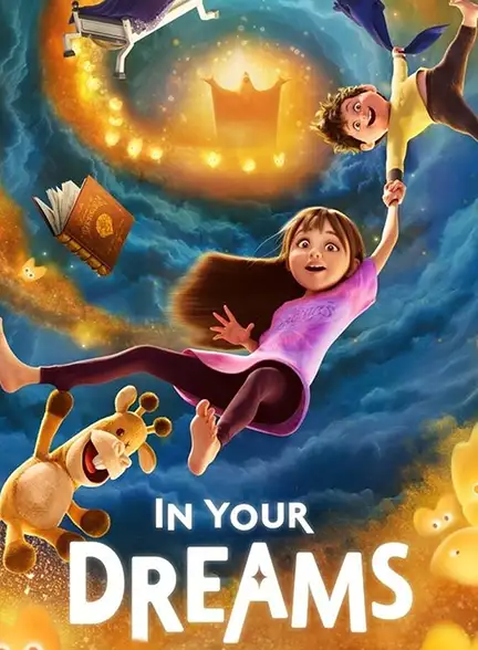 دانلود انیمیشن در رویاهایت (In Your Dreams) زیرنویس