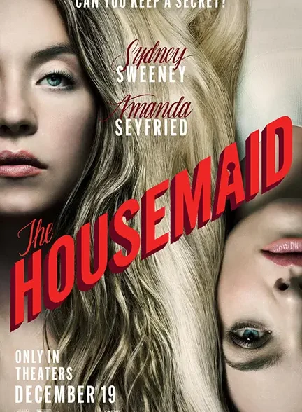 دانلود فیلم خدمتکار خانه (The Housemaid 2025) زیرنویس