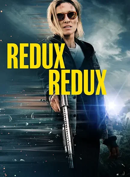 دانلود فیلم چرخه انتقام (Redux Redux 2025) دوبله فارسی